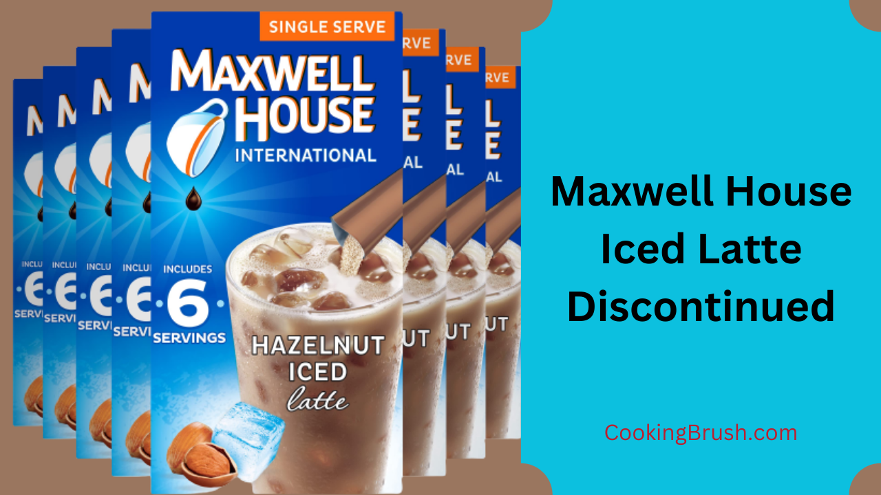 Maxwell House Iced Latte Discontinued