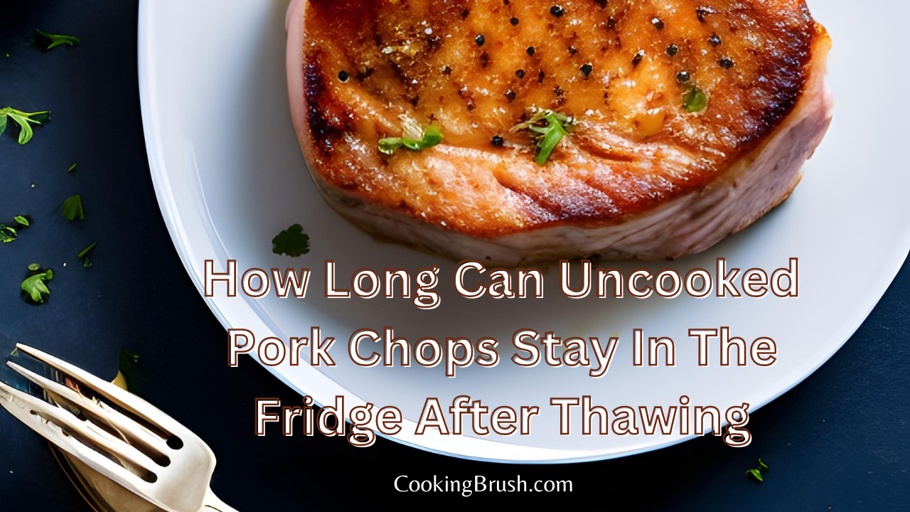 how long can pork stay in the fridge after thawing